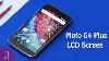 Moto G4 Plus LCD Screen Repair Guide