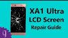 Sony Xperia Xa1 Ultra LCD Screen Repair Guide