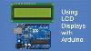 Using LCD Displays With Arduino